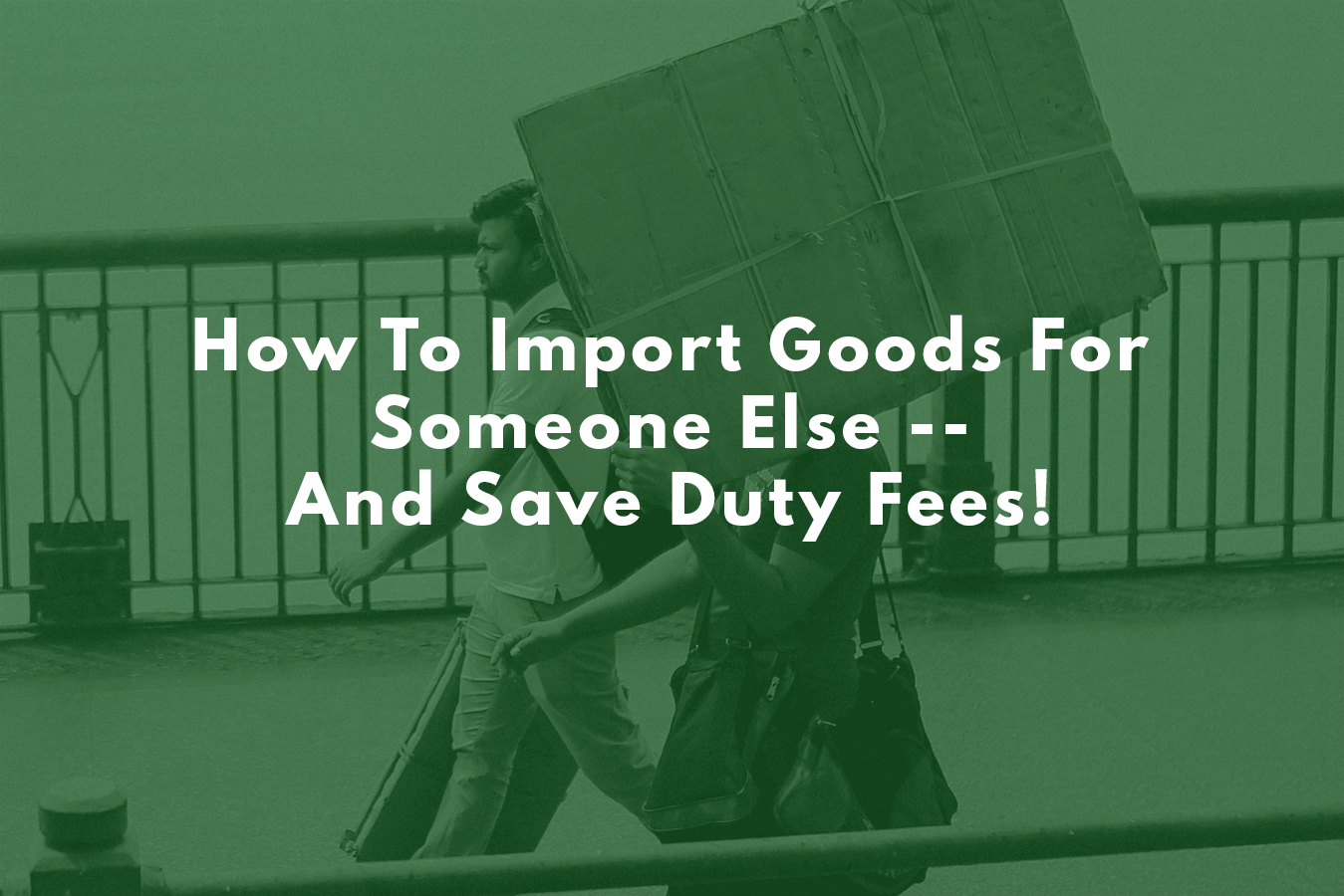 clearing someone else's goods