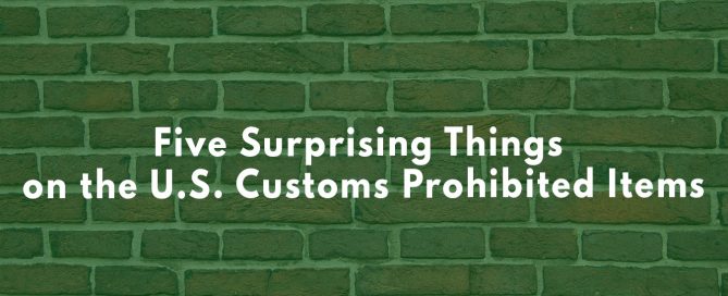 U.S. customs banned items